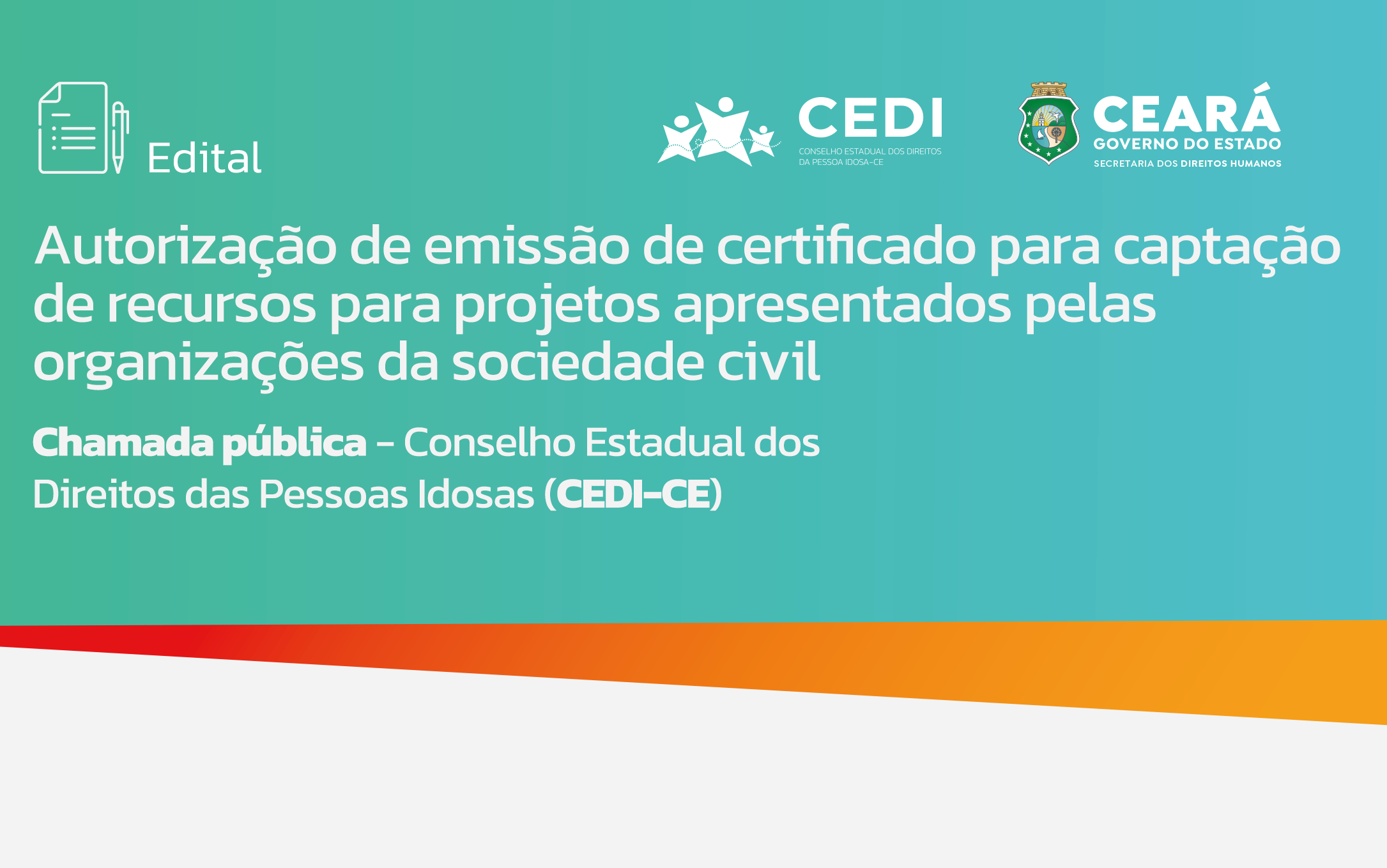 CEDI/CE lança edital para captação de recursos destinados a projetos voltados à pessoa idosa no Ceará