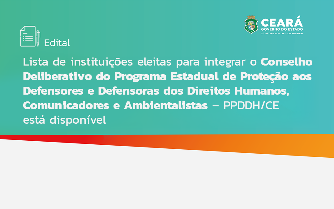 Instituições da sociedade civil foram eleitas para o Conselho Deliberativo do PPDDH-CE na última quinta-feira (28)